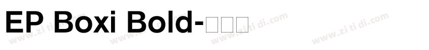 EP Boxi Bold字体转换
